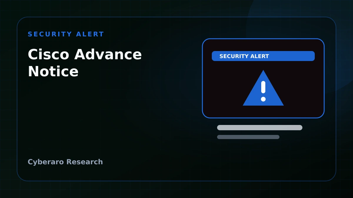 Cyberaro security alert cover for Cisco advance notice on July 15, 2026 advisories affecting ISE and RoomOS